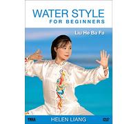 Water Style for Beginners: Liu He Ba Fa (YMAA Tai Chi) Helen Liang Internal Kung Fu Liuhebafa
