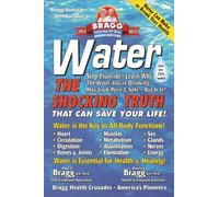 Water: The Shocking Truth That Can Save Your Life