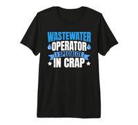 Water Treatment Plant Operator Funny Wastewater Operator Premium T-Shirt