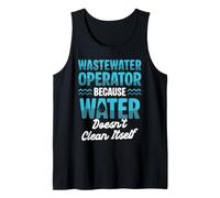 Water Treatment Plant Operator Funny Wastewater Operator Tank Top