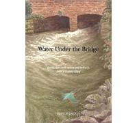Water Under The Bridge
