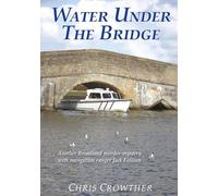 Water Under the Bridge (The "Jack Fellows" murder and mystery series)