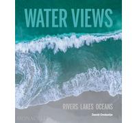Water Views : Rivers Lakes Oceans