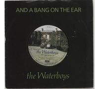 Waterboys - And A Bang On The Ear