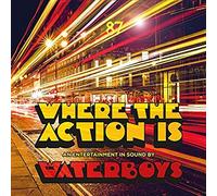 WATERBOYS - WHERE THE ACTION IS - CD - 10 - E1111z
