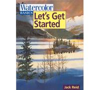 Watercolor Basics - Let's Get Started