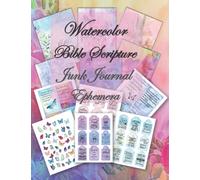 Watercolor Bible Scripture Junk Journal Ephemera: Full Color Collection of Beautiful Watercolor Style Papers Christian Faith Scripture Cards, Tags, ... Scrapbooking and Paper Crafting for Women