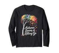 Watercolor Fall Tree with Letting Go Quote Autumn Poem Long Sleeve T-Shirt
