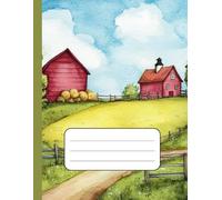 Watercolor Farm Scene Composition Notebook: Peaceful Countryside Design with Fence, Path & Fields | Wide Ruled | 110 Lined Pages | 8.5 x 11 in | Rustic Journal for Kids & Students