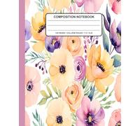 Watercolor Floral Composition: Aesthetic Spring Flower Notebook for Students, Journaling, Writing, School Notes & Daily Planning, 7.5 x 9.25 inches, 120 Pages