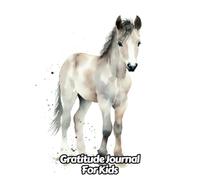 Watercolor Horse Gratitude Journal for Kids: 5 Minutes a Day with Daily Writing Prompts | Teach Children to Practice Mindfulness and Positivity | Age ... Animal Lovers | 8.5 x 11 Inches | 111 Pages