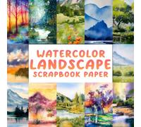 Watercolor Landscape Scrapbook Paper: Unique Paper Pack, Patterns, Designs, Decorative Craft Paper For Journaling, Decoupage And More
