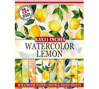 Watercolor Lemon Scrapbook Paper: 20+ Decorative Lemon Inspired Paper for Scrapbooking, Journaling, Crafting, and DIY Projects