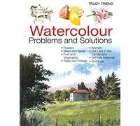 Watercolor Problems and Solutions: A Trouble-Shooting Handbook