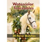 Watercolor Traceables: Horse Sketches