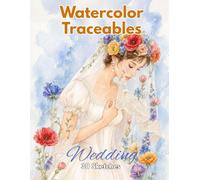 Watercolor Traceables: Wedding 30 Sketches