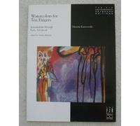 Watercolors for Ten Fingers (Fjh Contemporary Keyboard Editions)
