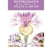 Watercolour Mixing Techniques for Botanical Artists