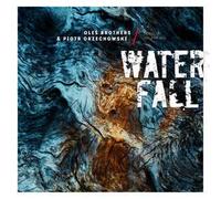 WATERFALL: MUSIC OF JOE ZAWINUL-OLES BROTHERS & PIOTR ORZECHOWSKI