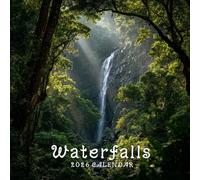 Waterfalls 2026 Calendar: A 2026 Featuring Majestic Waterfall Photography, Clear Monthly Grids, and Notes Space Ideal for Nature Lovers, Home, Office, or Travel