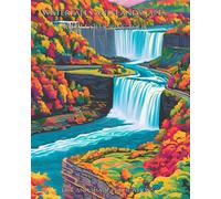 Waterfalls And Landscapes Adult Colouring Book: Relax And Unwind With Tranquil Waterfalls And Beautiful Landscapes