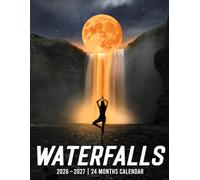Waterfalls Calendar 2026 - 2027: Planner from January 2026 to December 2027 with Clean Grids and Earth Conscious Design