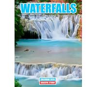 Waterfalls Calendar 2026: A Year of Breathtaking Cascade Landscapes for Nature and Travel Lovers