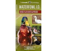 Waterfowl Id Set: A Complete Supplement to Indentify Waterfowl Based on Where's the White? (Nature Observation North America)