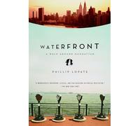 Waterfront: A Walk Around Manhattan