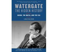 Watergate: The Hidden History