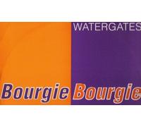 Watergates - Bourgie, Bourgie
