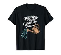 Watering Plants Watering Souls Christian Message T-Shirt
