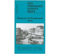Waterloo and Southwark 1914: London Sheet 076.3 (Old Ordnance Survey Maps of London)