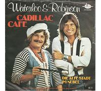 WATERLOO & ROBINSON - Cadillac Cafe / Die Alte Stadt Im Nebel (London) / 0039.050