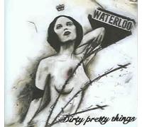 Waterloo to Anywhere - Pretty Things Dirty Compact Disc
