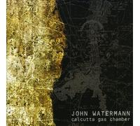 Watermann, John - Calcutta Gas Chamber