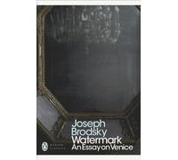 Watermark: An Essay on Venice