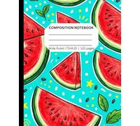 Watermelon Fun Design Composition Notebook: 120-Page Lined Journal with Cute Summer Fruit Aesthetic Cover