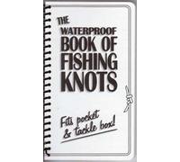 Waterproof Book of Fishing Knots