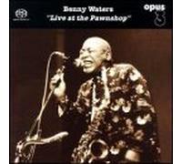 Waters, Benny^Milder, Bjorn - Live at the Pawnshop