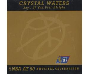 Waters Crystal - Say If You Feel Alright