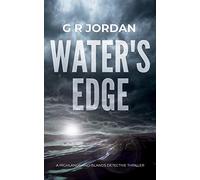 Water's Edge: A Highlands and Islands Detective Thriller: 1