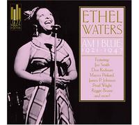 Waters, Ethel - Am I Blue: 1921-1947