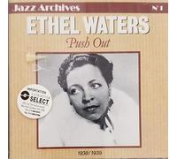 Waters, Ethel - Jazz Archives No. 1: Push Out 1938-1939