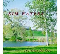 Waters, Kim - It's Time for Love
