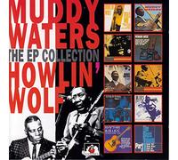 Waters Muddy and Howl - The Ep Collection