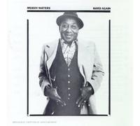 Muddy Waters - Hard Again
