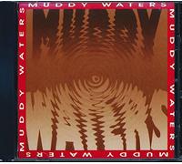 Waters, Muddy - Muddy Waters