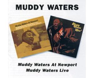 Waters, Muddy - Muddy Waters At Newport / Muddy Waters Live