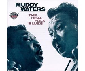 Waters, Muddy - Real Folk Blues